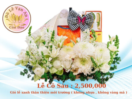 Lễ Viếng Cô Sáu M23 - 2,500,000 vnd